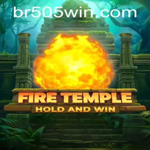 Explorando o Mundo de FireTemple: A Chave para a Vitória Está em Suas Mãos com 505Win